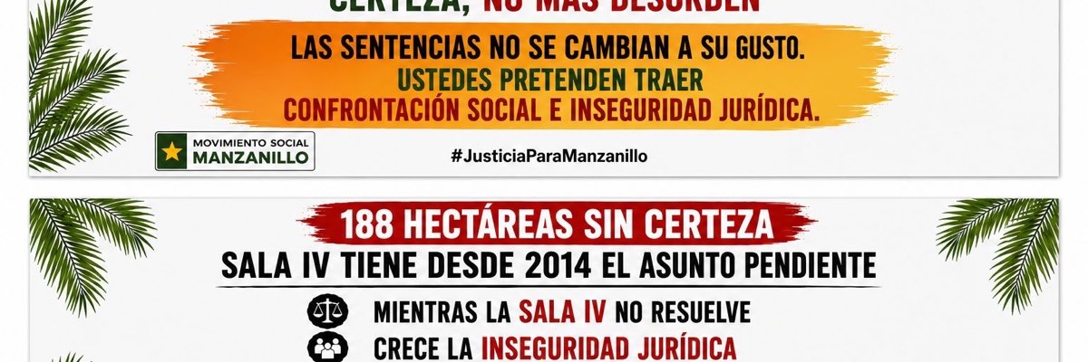Rótulo del Movimiento Social Manzanillo dirigido a la Procuraduría y la Defensoría — 188 hectáreas en disputa